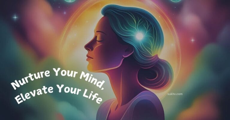 Mindfulness for mental health and wellness. Woman with closed eyes. Text: 'Nurture Your Mind, Elevate Your Life.'
